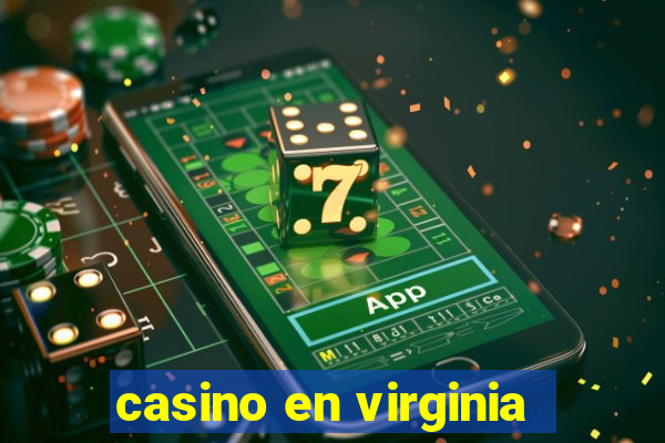 casino en virginia