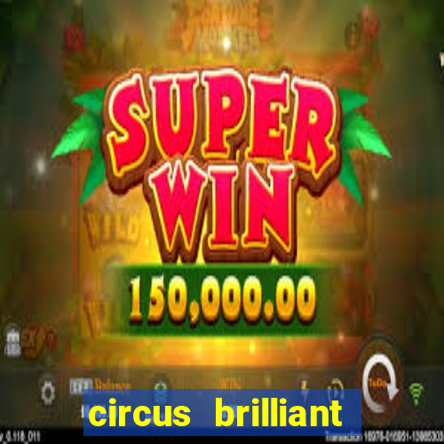 circus brilliant slot rtp