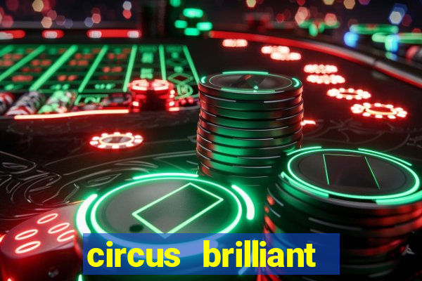 circus brilliant slot rtp