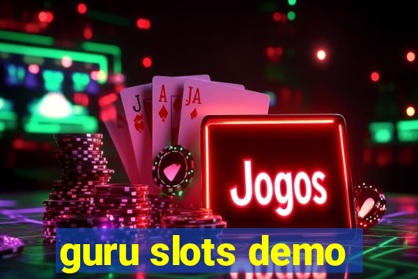 guru slots demo