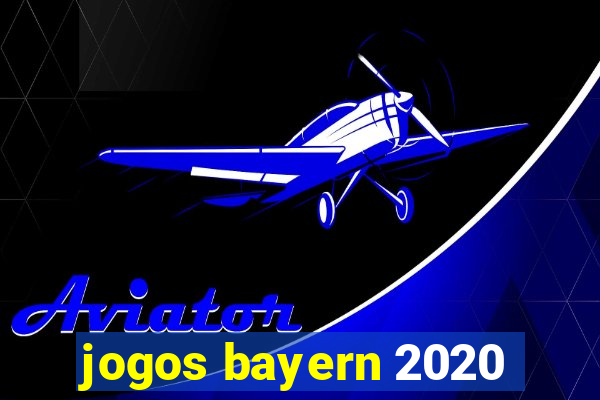 jogos bayern 2020