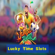 Lucky Time Slots Pokies Games