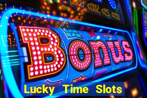 Lucky Time Slots Pokies Games