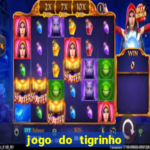 jogo do tigrinho teste gratis