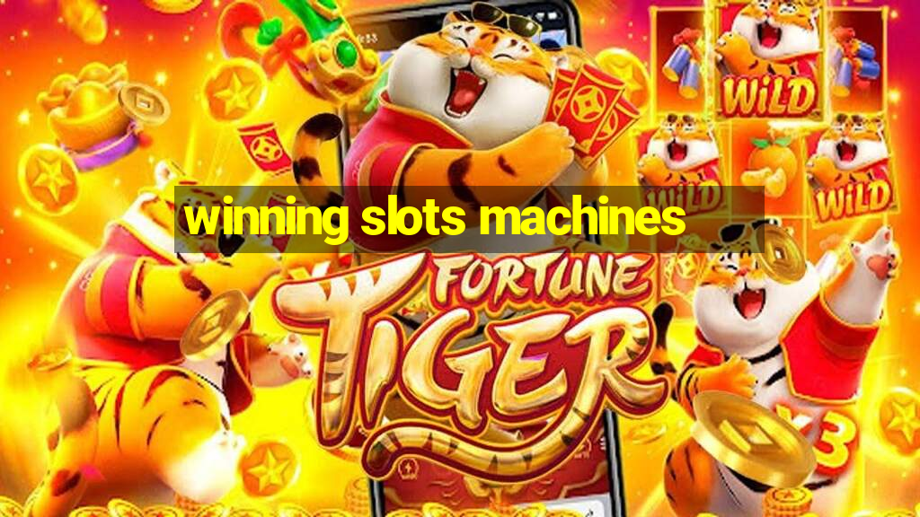 winning slots machines