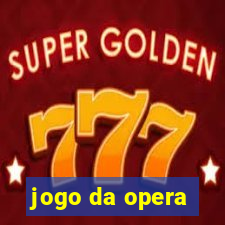 jogo da opera