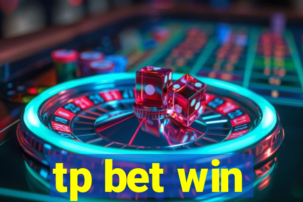 tp bet win