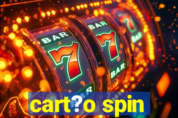 cart?o spin