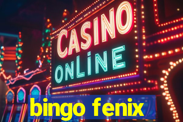 bingo fenix