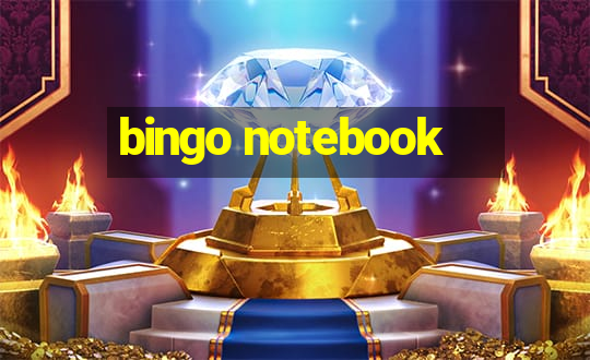 bingo notebook