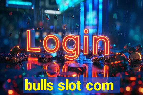 bulls slot com