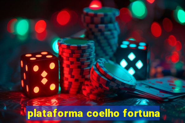 plataforma coelho fortuna