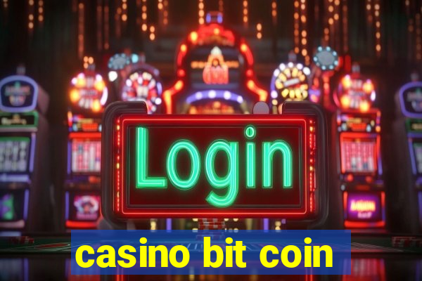 casino bit coin