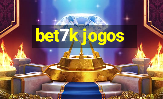 bet7k jogos