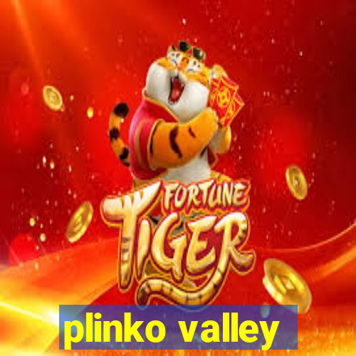 plinko valley