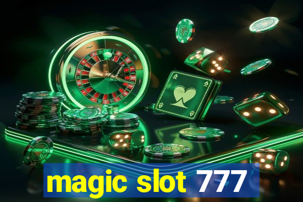 magic slot 777