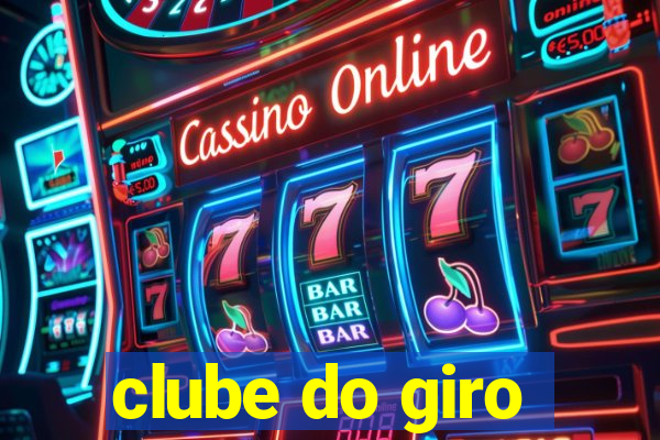 clube do giro