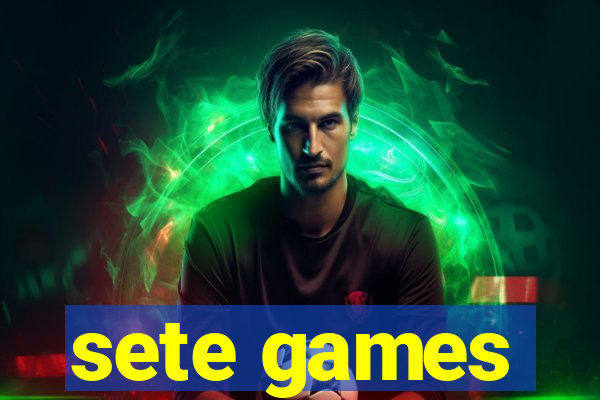 sete games