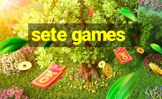 sete games