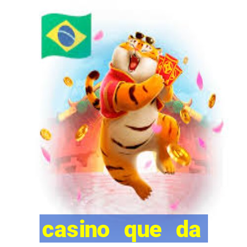 casino que da bonus no cadastro