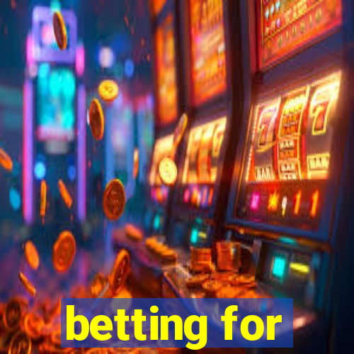 betting for