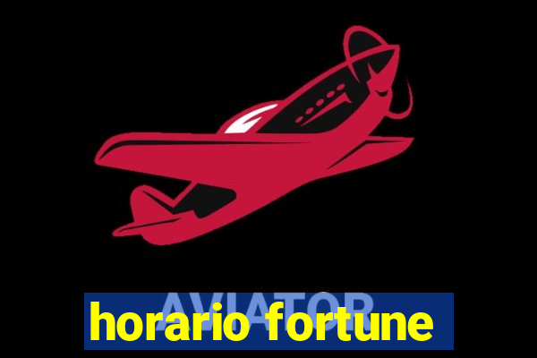 horario fortune