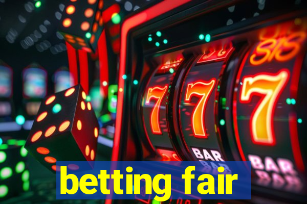 betting fair