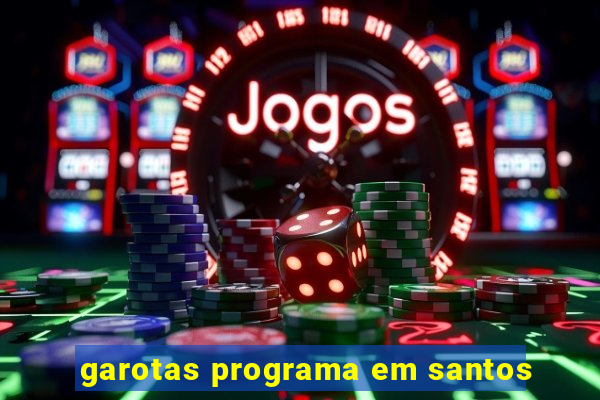 garotas programa em santos