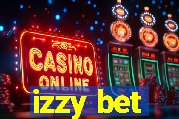 izzy bet