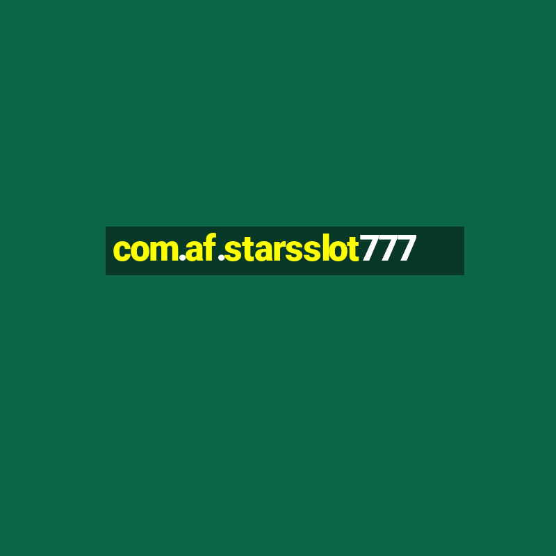 com.af.starsslot777