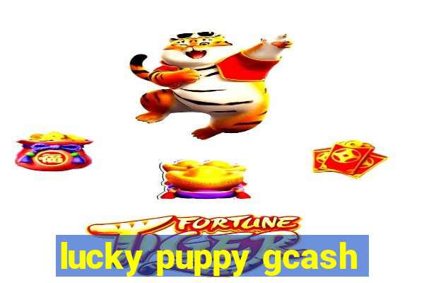 lucky puppy gcash