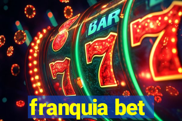 franquia bet