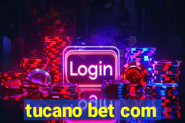 tucano bet com