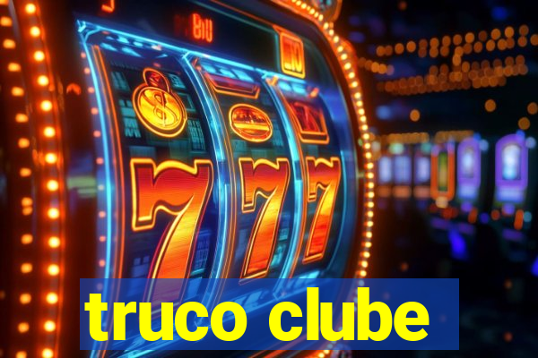 truco clube