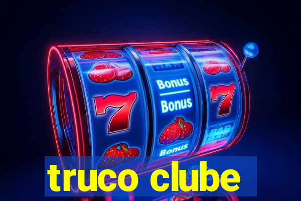 truco clube