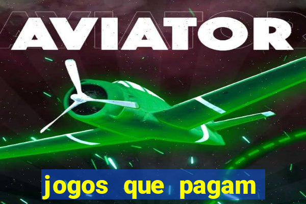 jogos que pagam sem precisar fazer depósito