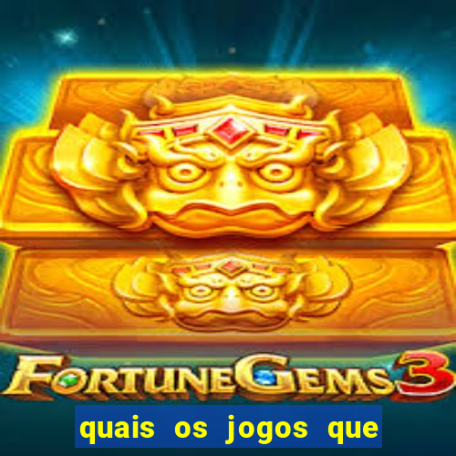 quais os jogos que d?o dinheiro de verdade