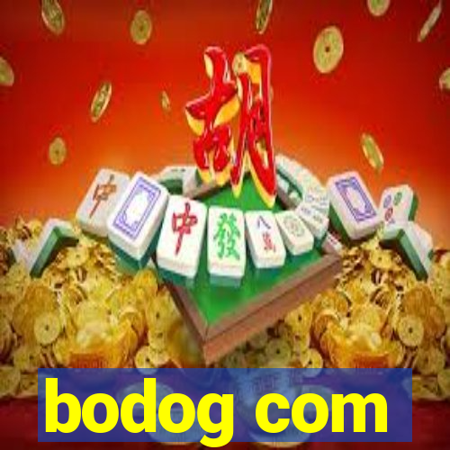 bodog com