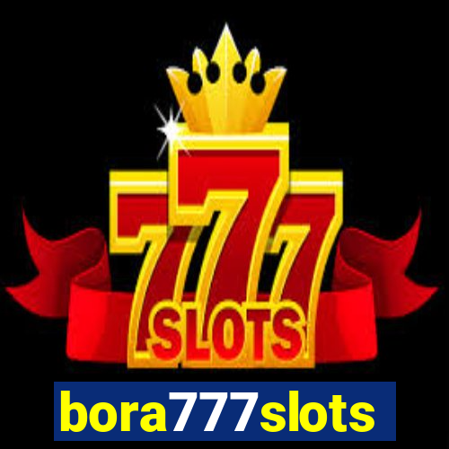 bora777slots