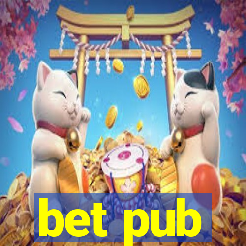 bet pub