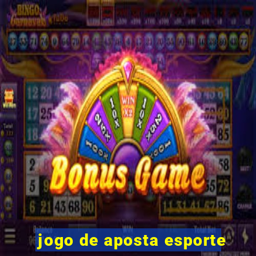 jogo de aposta esporte