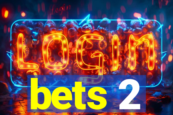 bets 2