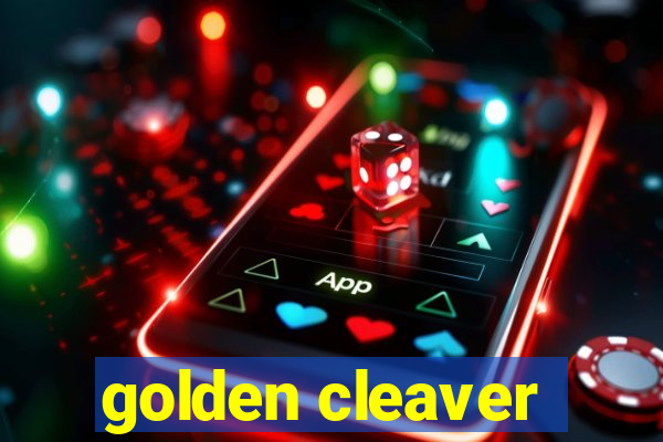 golden cleaver