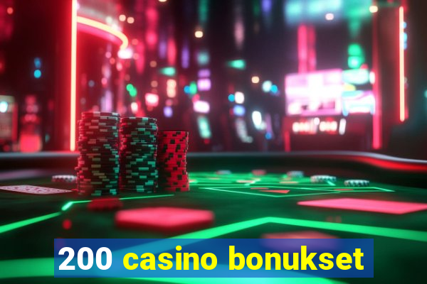 200 casino bonukset