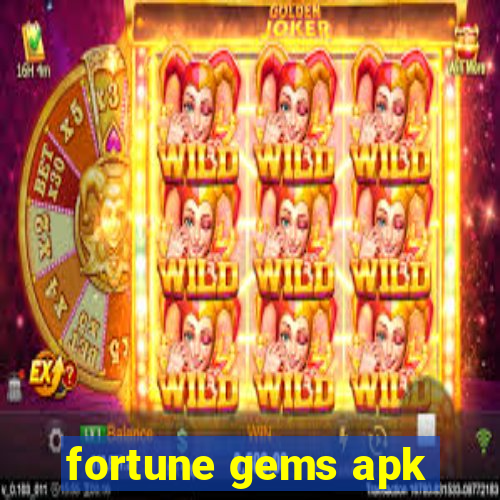 fortune gems apk