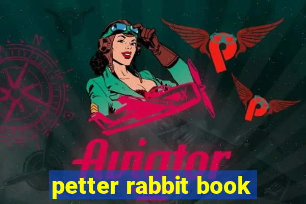 petter rabbit book