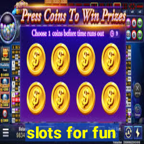 slots for fun