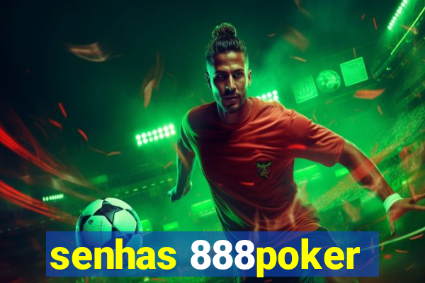 senhas 888poker