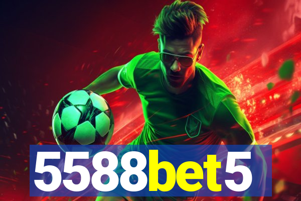 5588bet5