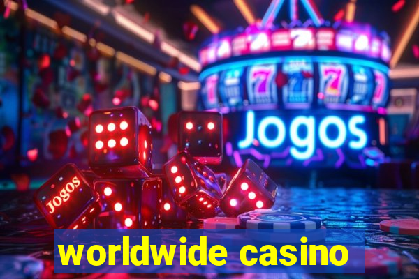 worldwide casino